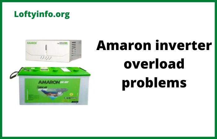 Amaron Inverter Overload Problems